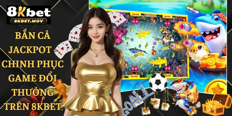 Bắn cá Jackpot