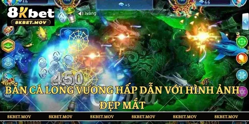 Bắn cá Long Vương hấp dẫn với hình ảnh đẹp mắt