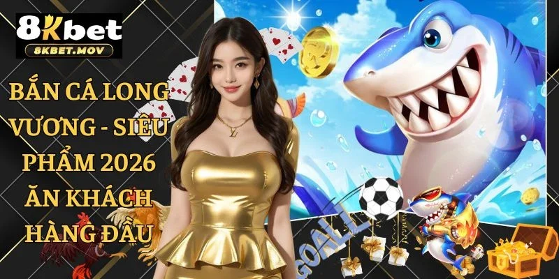 bắn cá Long Vương