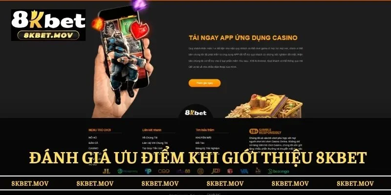 Đánh giá ưu điểm chung khi giới thiệu 8KBET