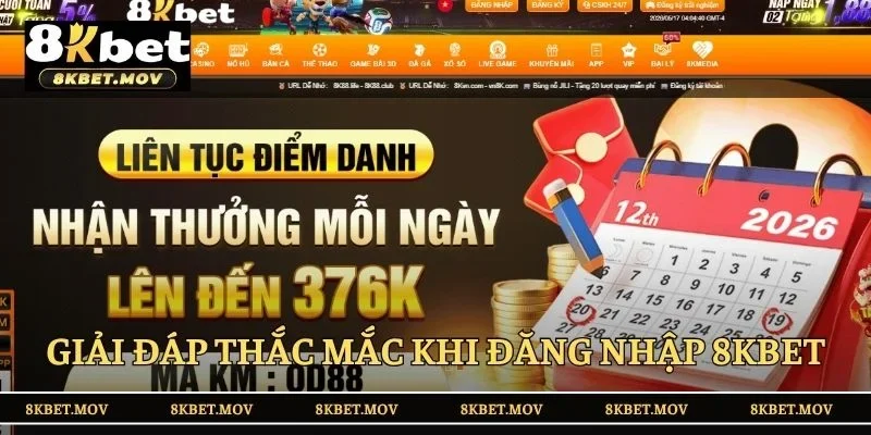 Giải đáp thắc mắc khi đăng nhập tại 8KBET