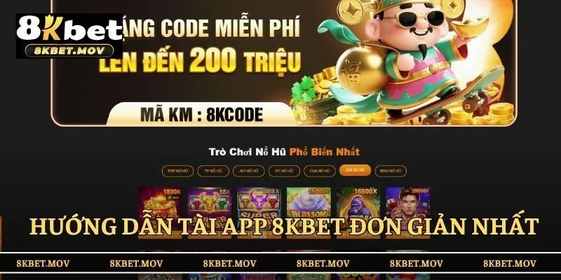 Hướng dẫn tài app 8KBET đơn giản nhất