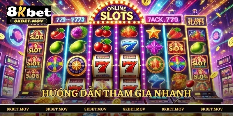 Hướng dẫn tham gia nhanh