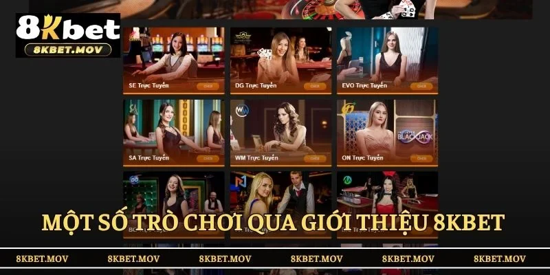 Một số trò chơi qua giới thiệu 8KBET mới nhất