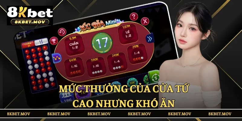 Mức thưởng của cửa Tứ cao nhưng khó ăn