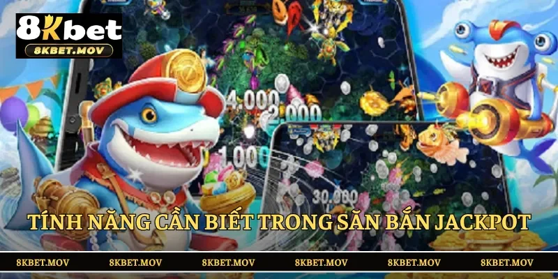 Tổng hợp những tính năng ưu việt có mặt trong game
